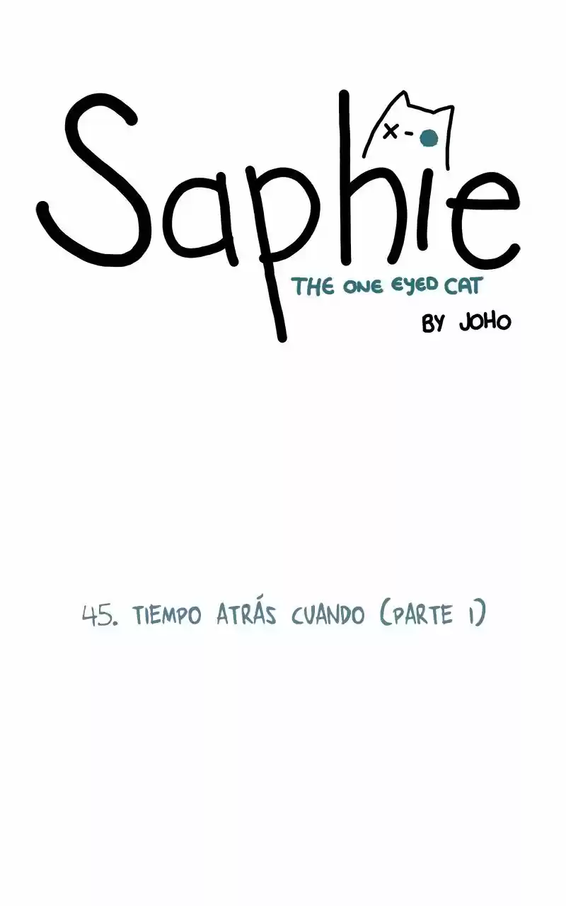 Saphie: The One-Eyed Cat: Chapter 45 - Page 1