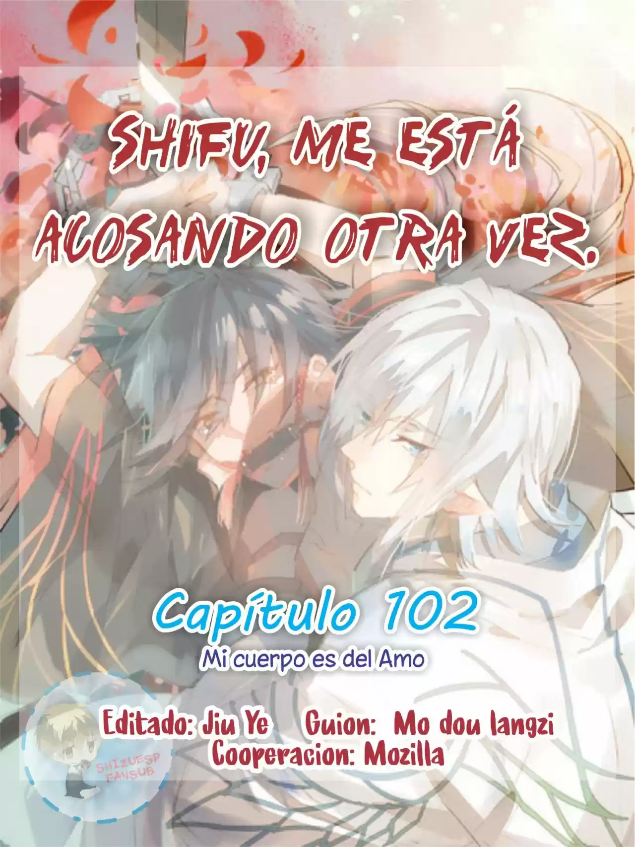 Shifu, Me Está Acosando Otra Vez: Chapter 102 - Page 1