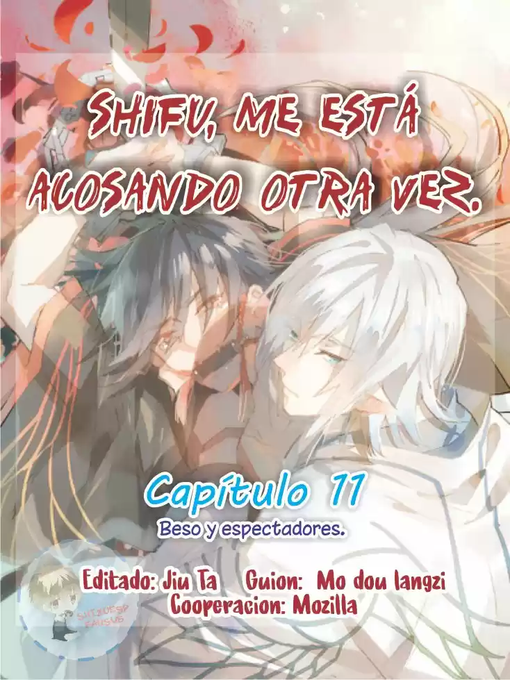 Shifu, Me Está Acosando Otra Vez: Chapter 11 - Page 1