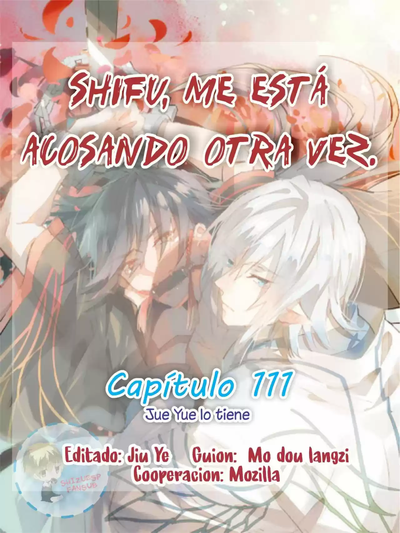 Shifu, Me Está Acosando Otra Vez: Chapter 111 - Page 1