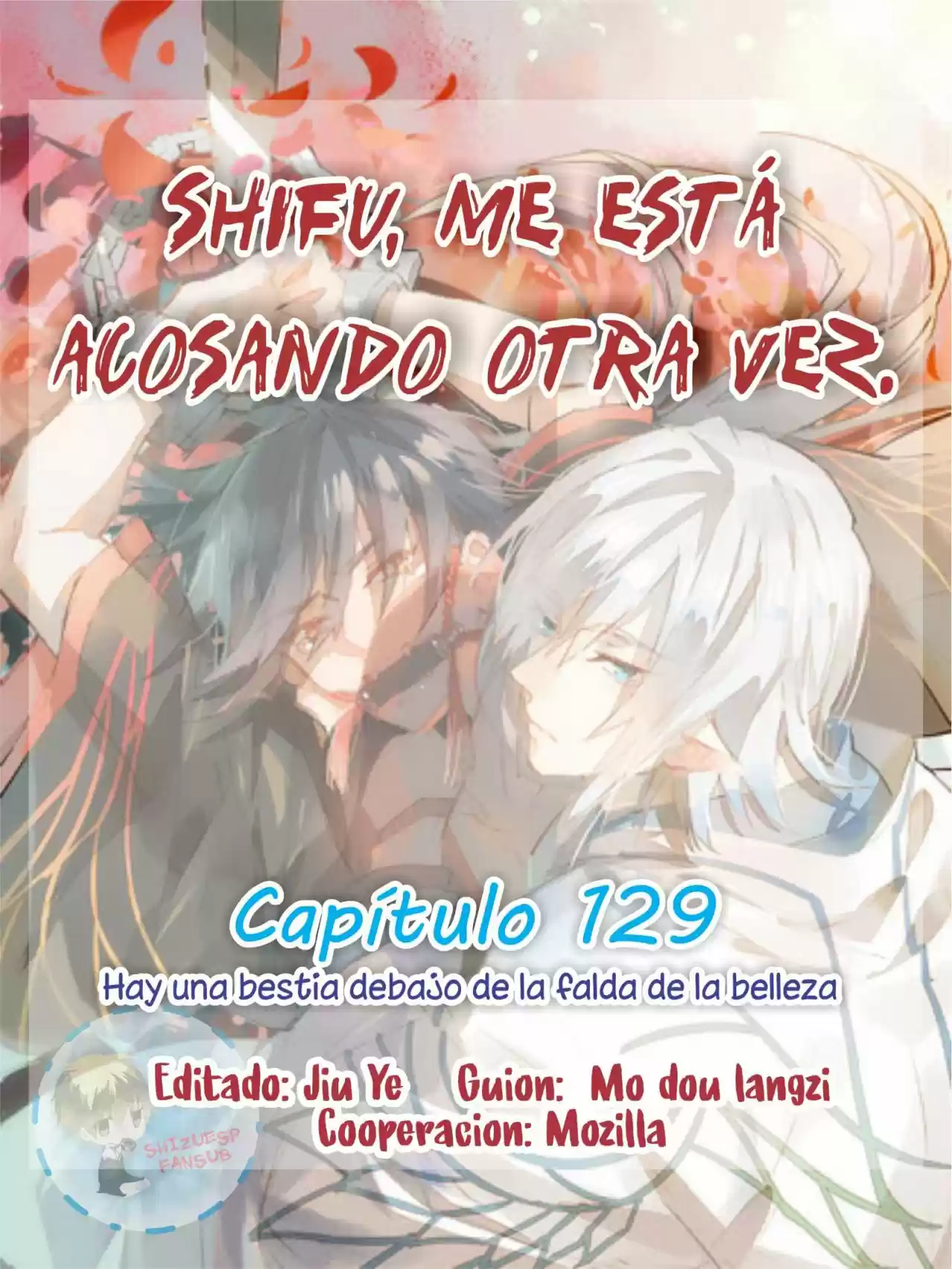 Shifu, Me Está Acosando Otra Vez: Chapter 129 - Page 1