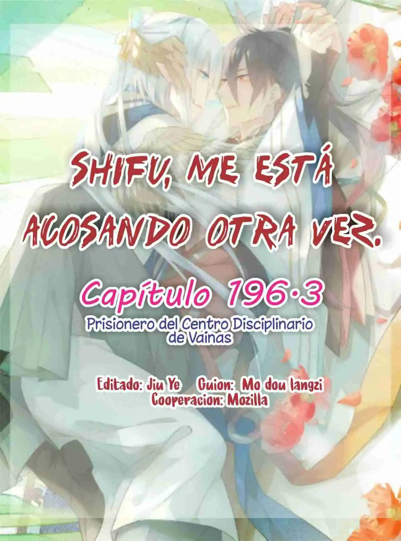 Shifu, Me Está Acosando Otra Vez: Chapter 196 - Page 1