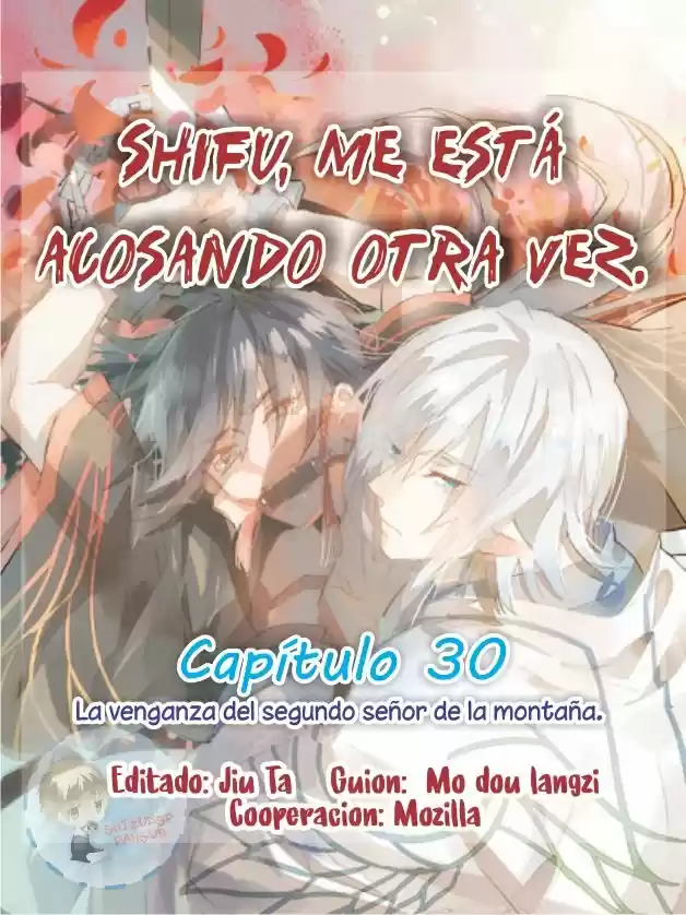 Shifu, Me Está Acosando Otra Vez: Chapter 30 - Page 1