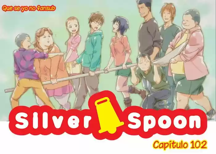 Silver Spoon: Chapter 102 - Page 1