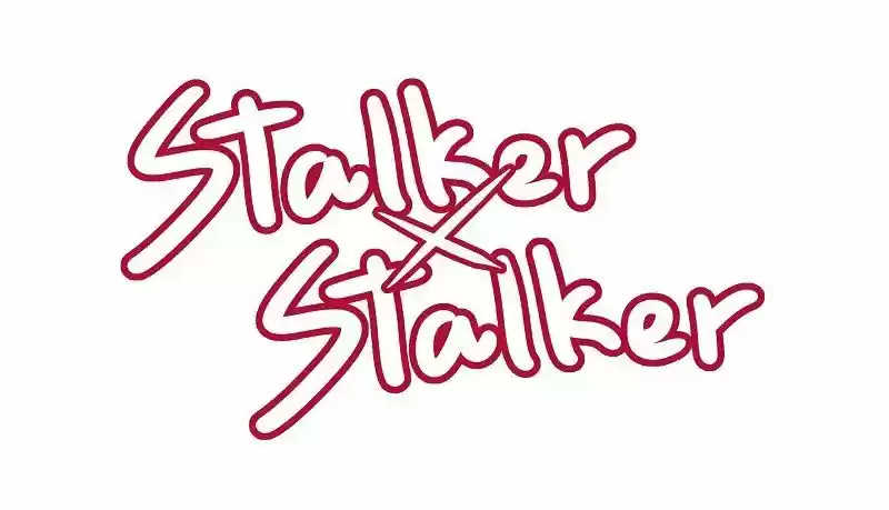 Stalker X Stalker: Chapter 1 - Page 1