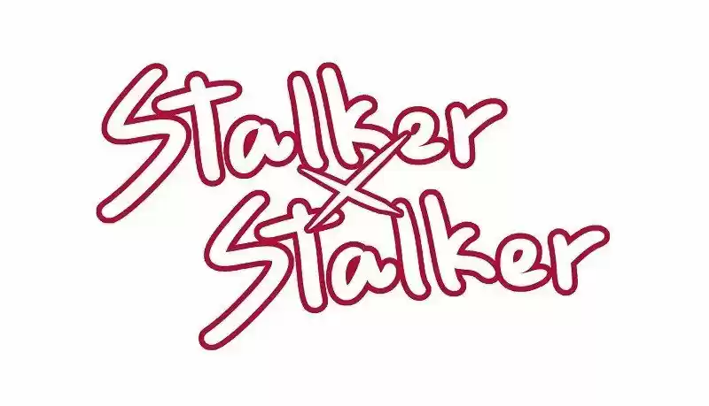 Stalker X Stalker: Chapter 2 - Page 1