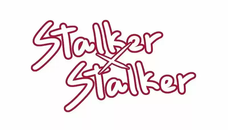 Stalker X Stalker: Chapter 40 - Page 1