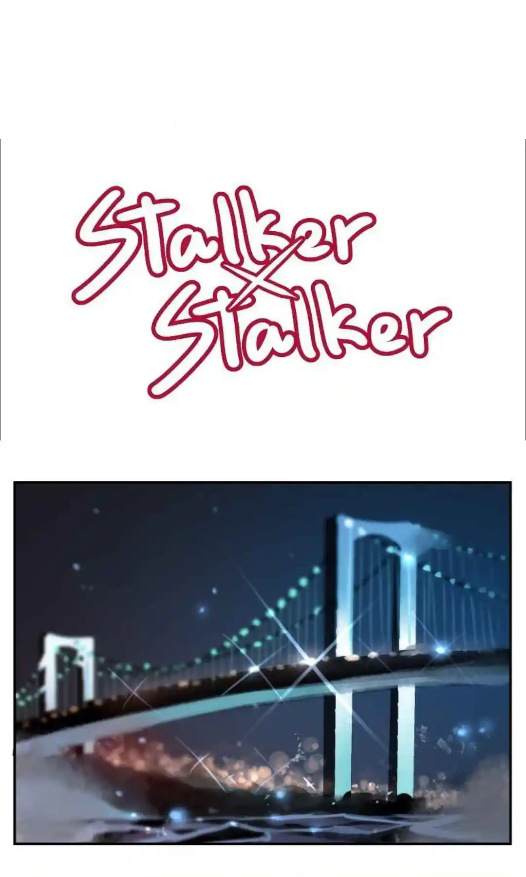 Stalker X Stalker: Chapter 85 - Page 1