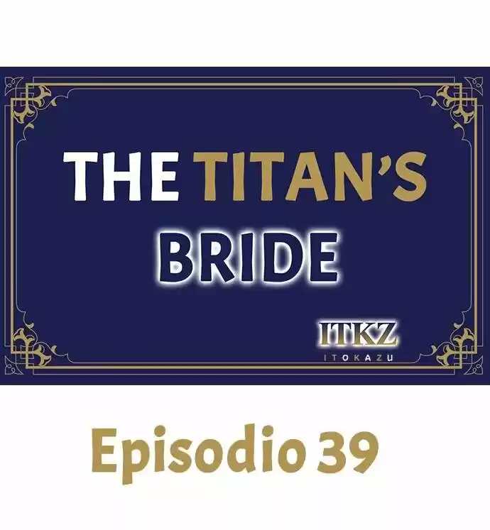 The Titan's Bride: Chapter 39 - Page 1