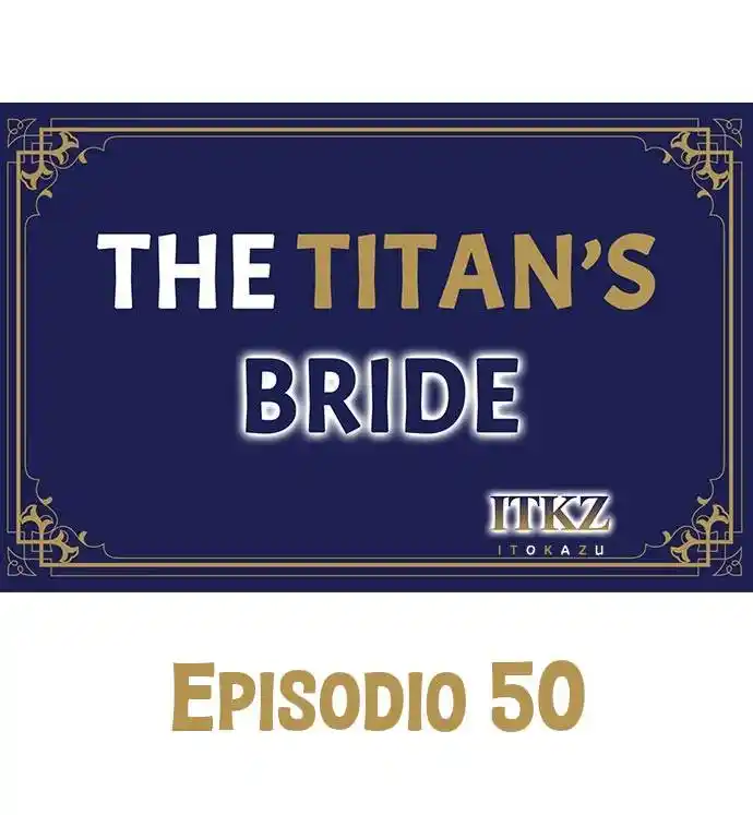 The Titan's Bride: Chapter 50 - Page 1