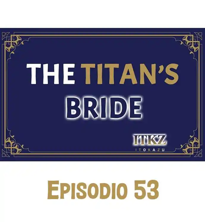 The Titan's Bride: Chapter 53 - Page 1