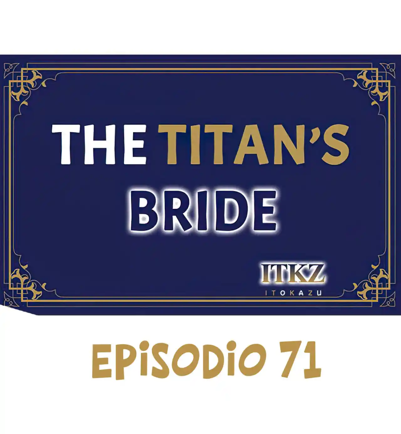The Titan's Bride: Chapter 71 - Page 1