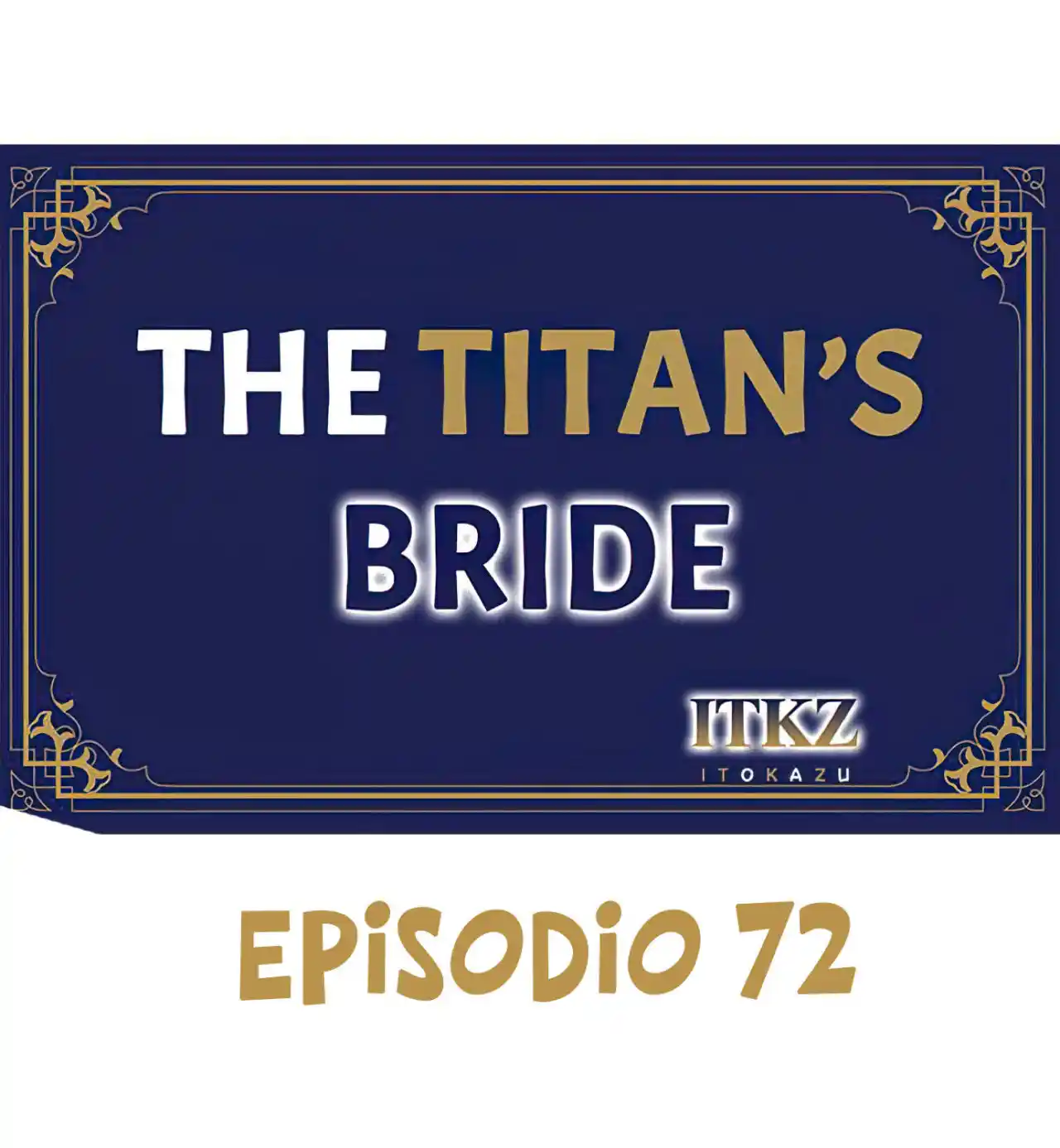 The Titan's Bride: Chapter 72 - Page 1