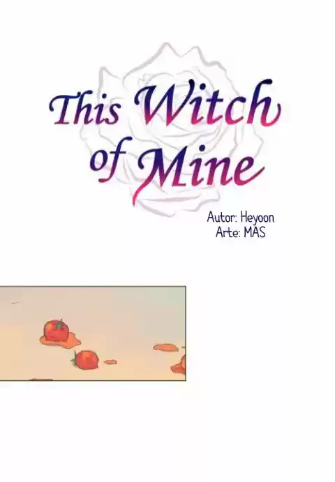 This Witch Of Mine: Chapter 2 - Page 1