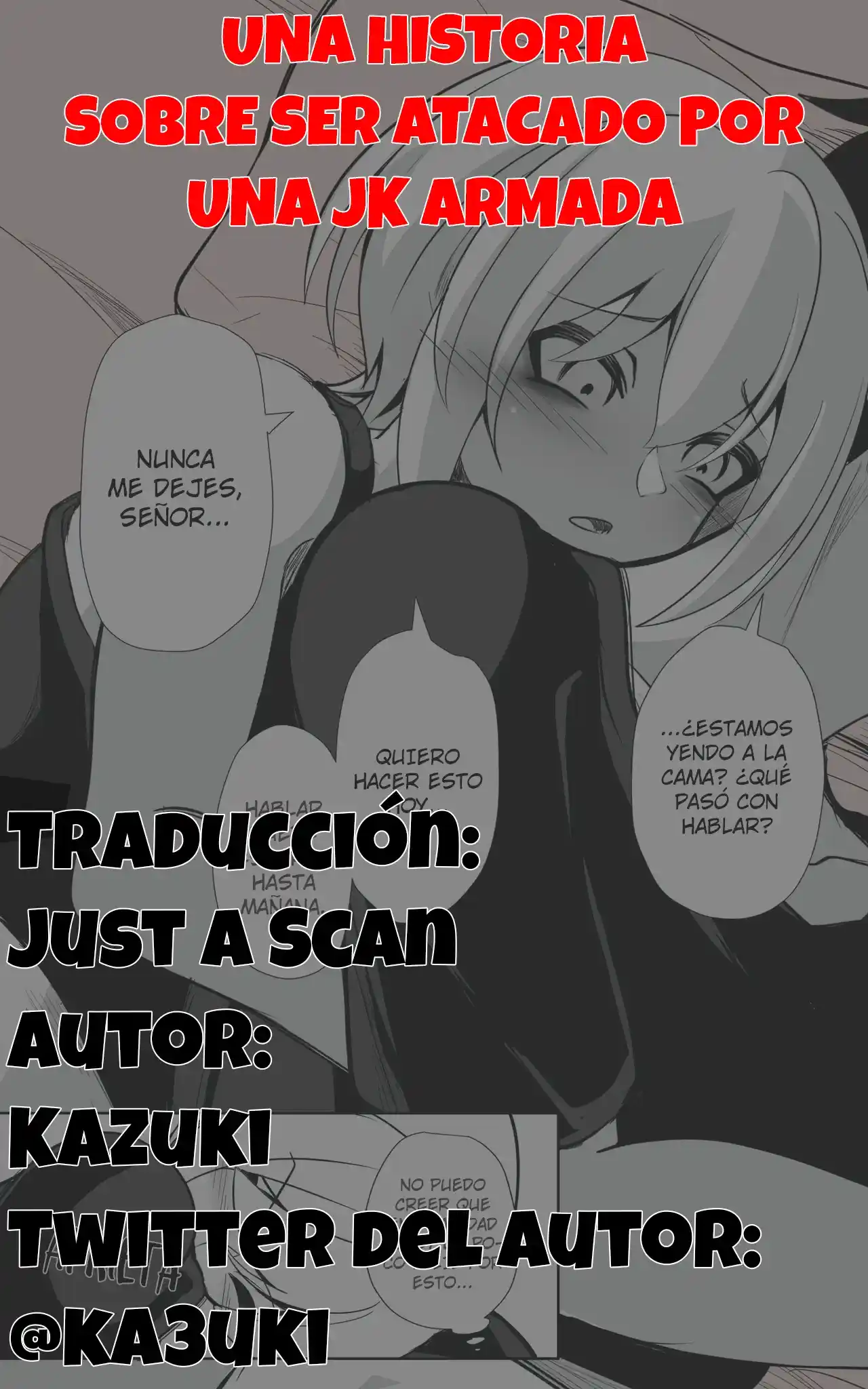 Una Historia Sobre Ser Atacado Por Una JK Armada: Chapter 4 - Page 1