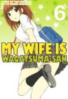 Wagatsuma-san Wa Ore No Yome