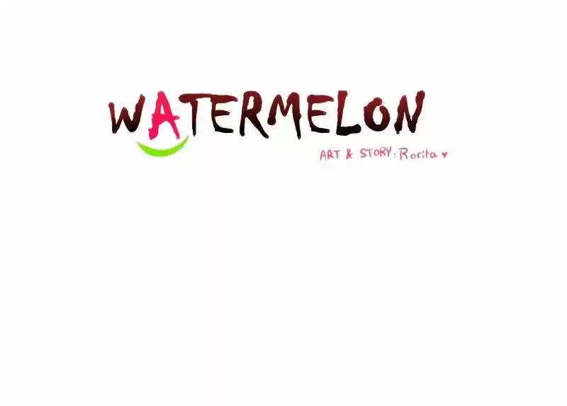 WATERMELON: Chapter 9 - Page 1