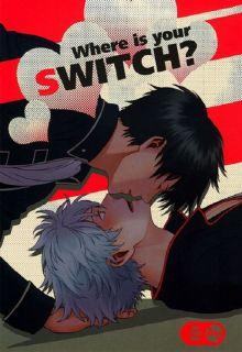 Where Is Your Switch? (Gintama Dj